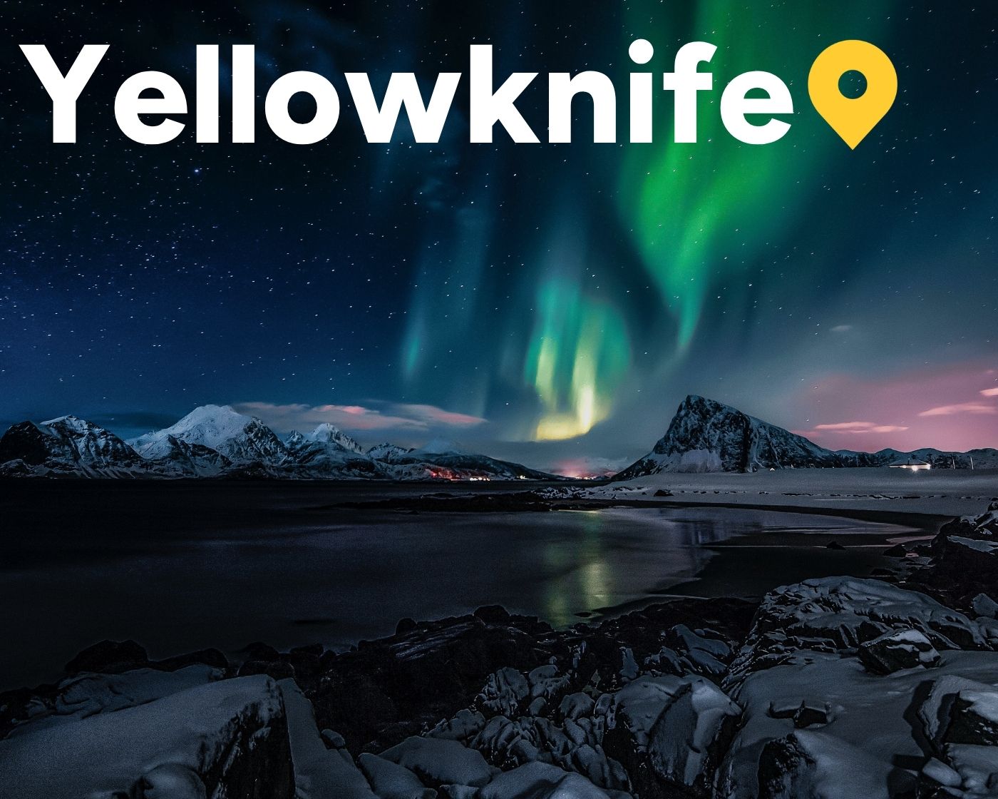 yellowknife northern lights